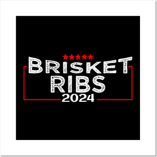 Brisket Ribs 2024 Funny Political Election Posters and Art